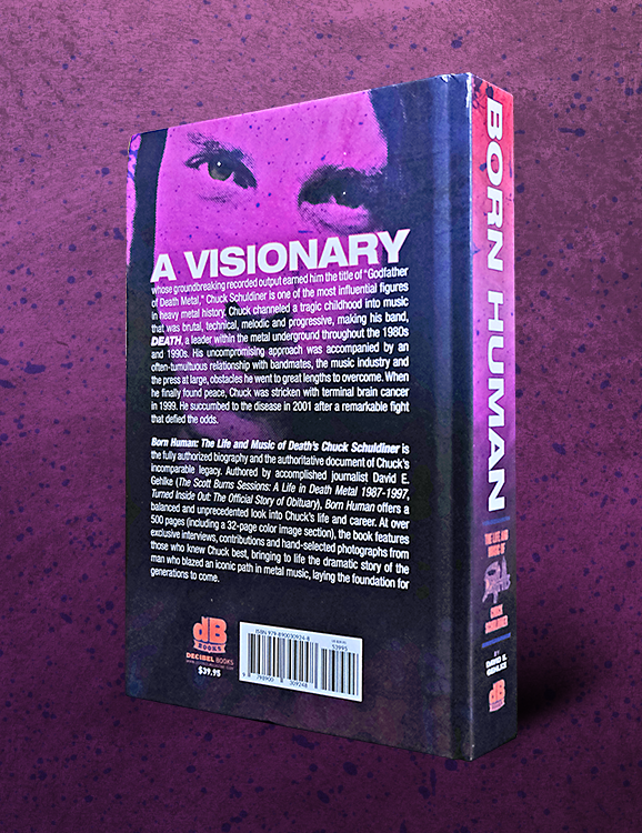 Born Human: The Life and Music of Death’s Chuck Schuldiner