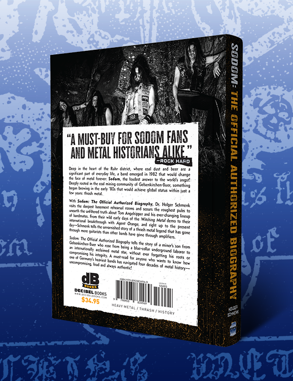 SODOM: THE OFFICIAL AUTHORIZED BIOGRAPHY by Holger Schmenk