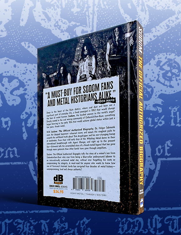 SODOM: THE OFFICIAL AUTHORIZED BIOGRAPHY by Holger Schmenk