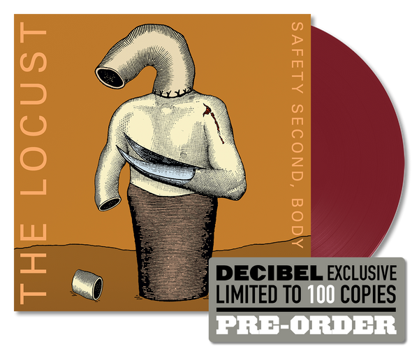 The Locust - Safety Second, Body Last DECIBEL EXCLUSIVE OXBLOOD VINYL