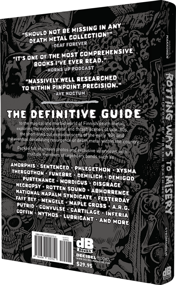 ROTTING WAYS TO MISERY: The History of Finnish Death Metal (U.S. Edition)