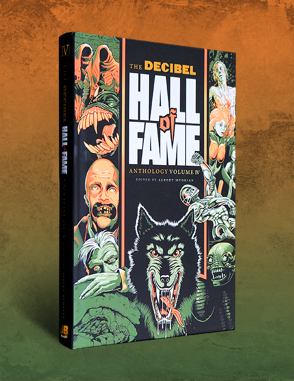 THE DECIBEL HALL OF FAME ANTHOLOGY: VOLUME IV